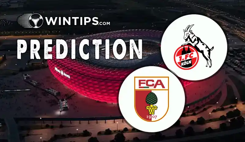 FC Koln vs Augsburg Predictions