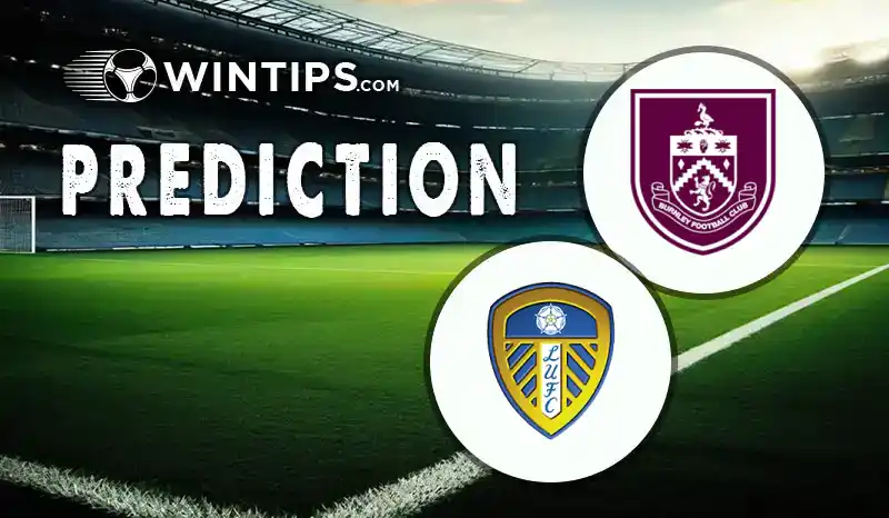 Burnley vs Leeds United Predictions