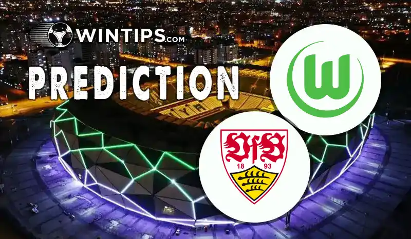 VfL Wolfsburg vs VfB Stuttgart Predictions
