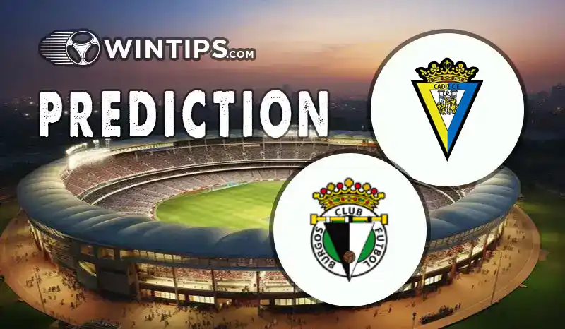Cadiz vs Burgos CF Predictions