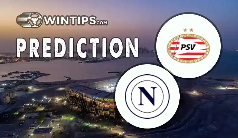 PSV Eindhoven vs Napoli Predictions