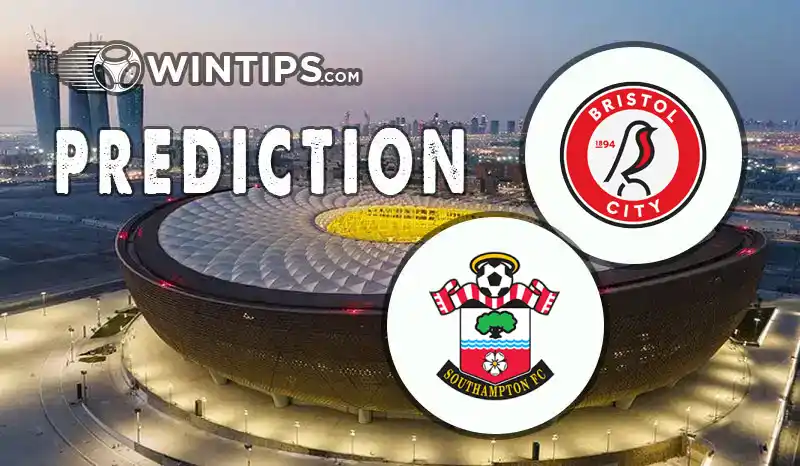 Bristol City vs Southampton Predictions