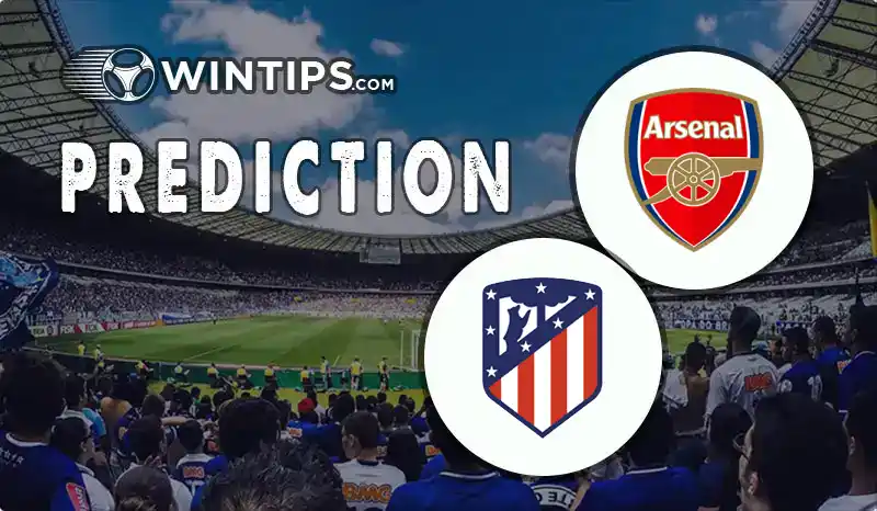 Arsenal vs Atletico Madrid Predictions
