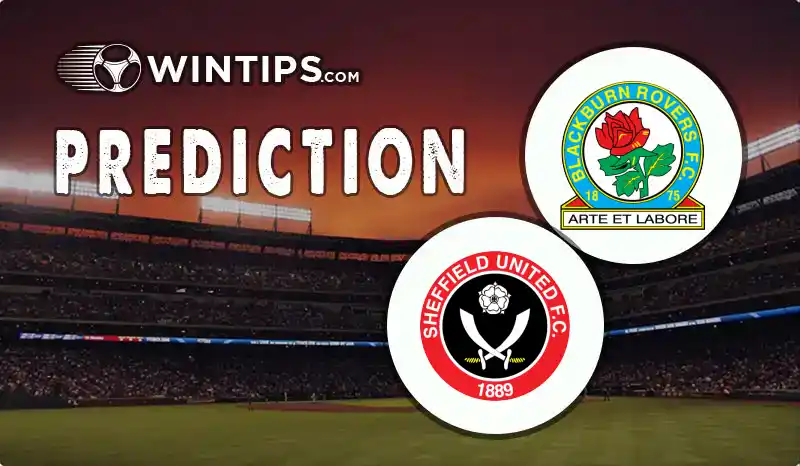Blackburn Rovers vs Sheffield United Predictions