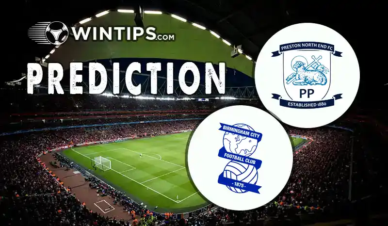 Preston North End vs Birmingham City Predictions