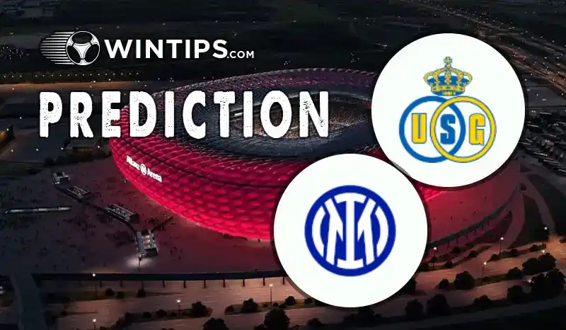 Saint Gilloise vs Inter Milan Predictions