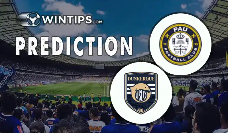 Pau FC vs USL Dunkerque Predictions