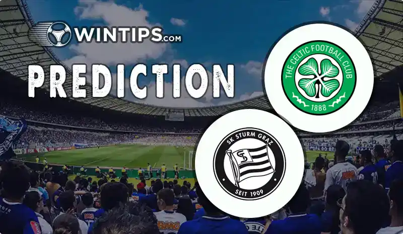 Celtic FC vs Sturm Graz Predictions