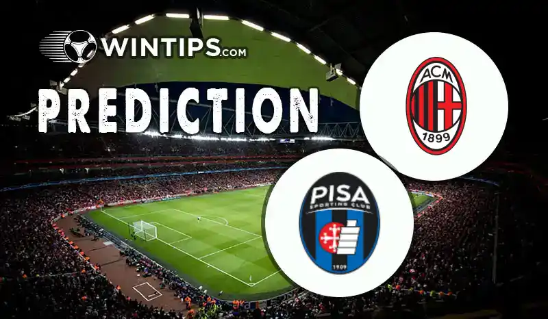 AC Milan vs Pisa Predictions