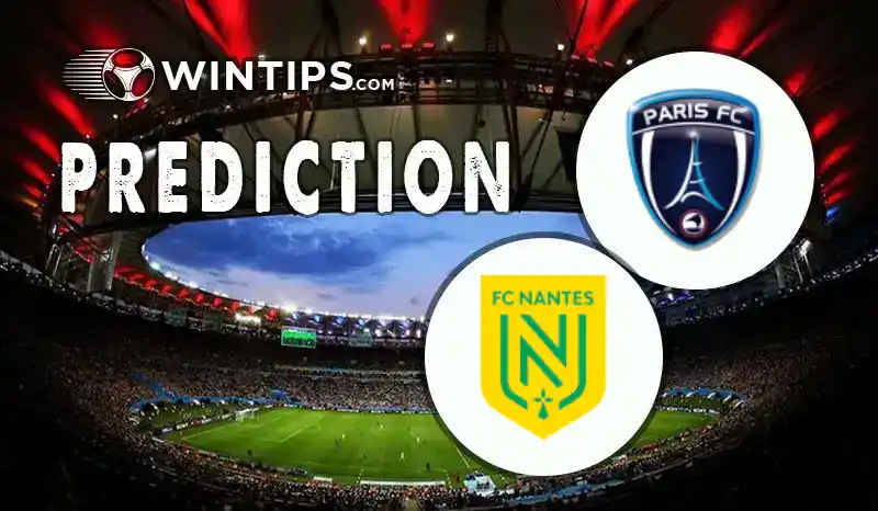 Paris FC vs Nantes Predictions