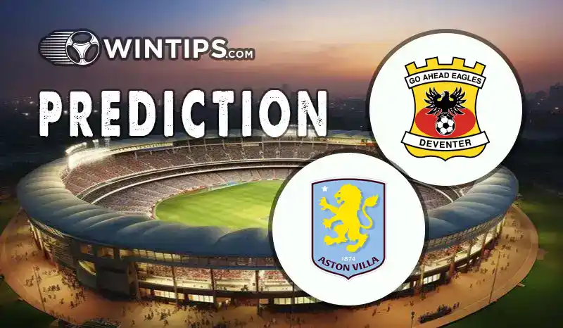 Go Ahead Eagles vs Aston Villa Predictions
