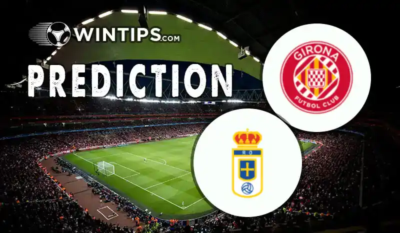 Girona vs Real Oviedo Predictions