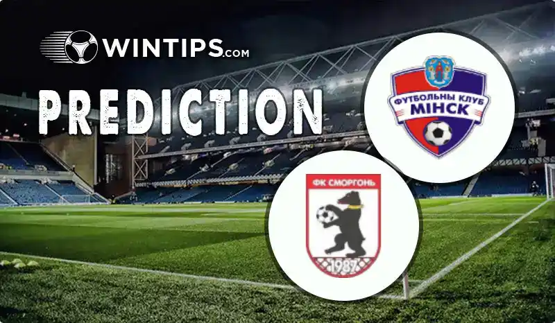 FC Minsk vs Smorgon FC Predictions