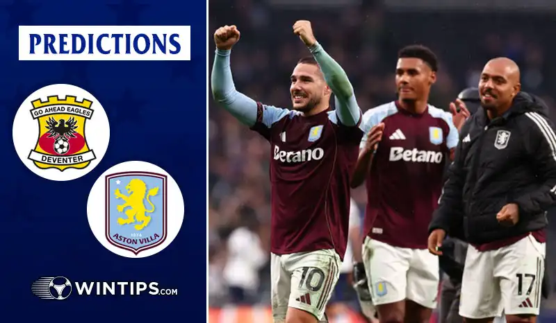 Go Ahead Eagles vs Aston Villa Predictions