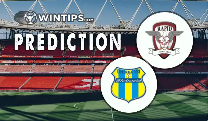 Rapid Bucuresti vs FC Unirea 2004 Slobozia Predictions