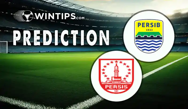 Persib Bandung vs Persis Solo FC Predictions