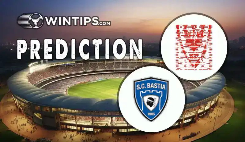 Nancy vs Bastia Predictions