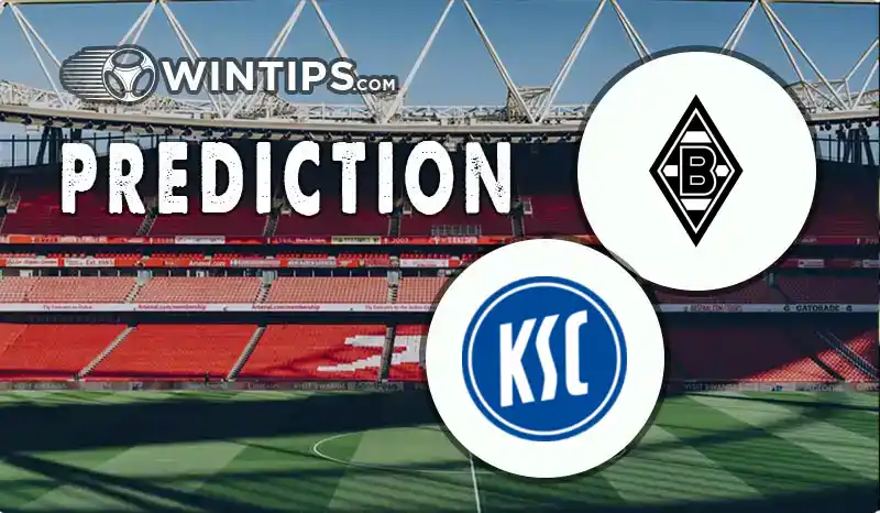Borussia Monchengladbach vs Karlsruher SC Predictions