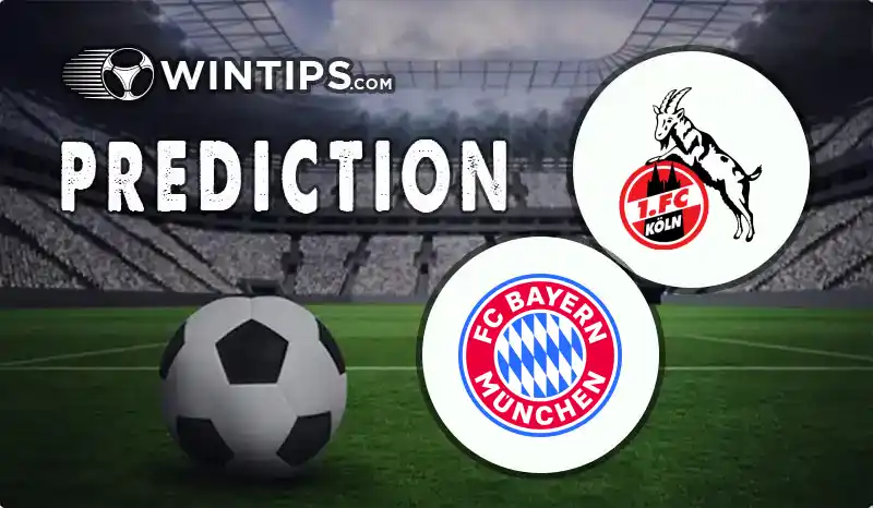 FC Koln vs Bayern Munchen Predictions
