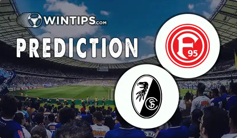 Fortuna Dusseldorf vs SC Freiburg Predictions