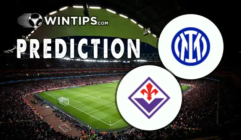Inter Milan vs Fiorentina Predictions