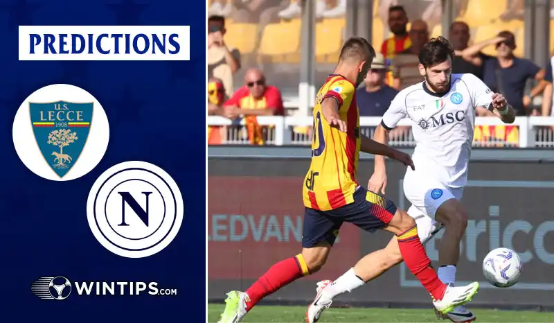 Lecce vs Napoli Predictions