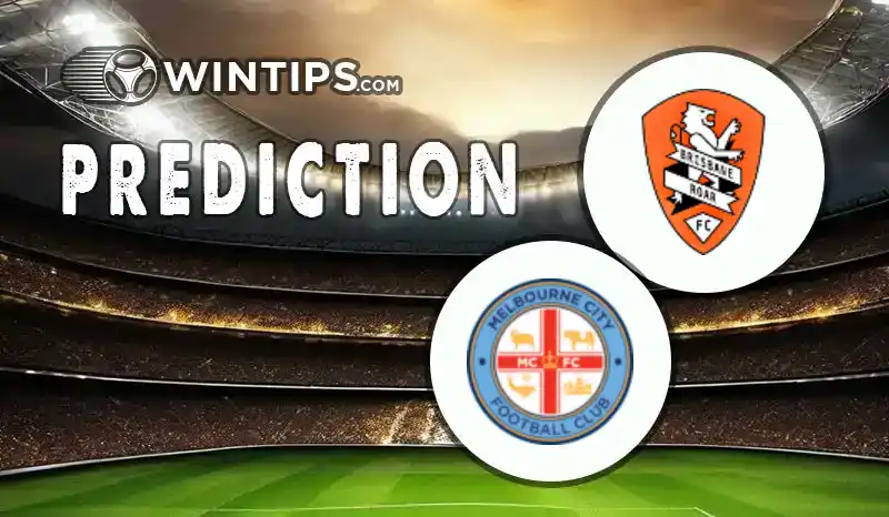 Brisbane Roar vs Melbourne City Predictions