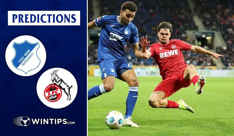 TSG Hoffenheim vs FC Koln Predictions