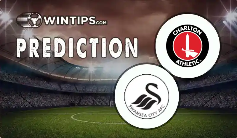 Charlton Athletic vs Swansea City Predictions