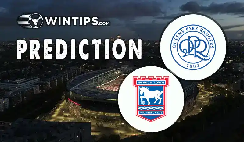 Queens Park Rangers (QPR) vs Ipswich Town Predictions