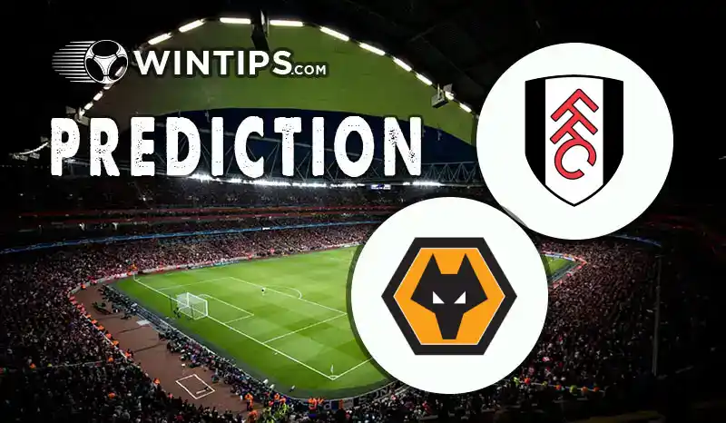Fulham vs Wolves Predictions