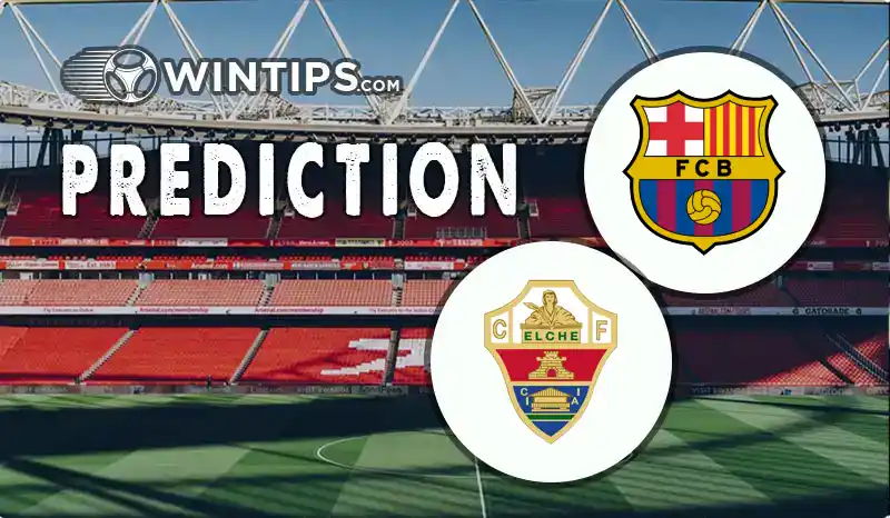 FC Barcelona vs Elche Predictions