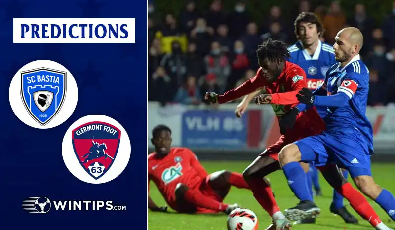 Bastia vs Clermont Predictions