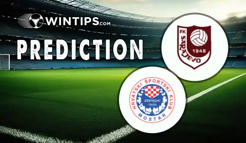 Sarajevo vs HSK Zrinjski Mostar Predictions