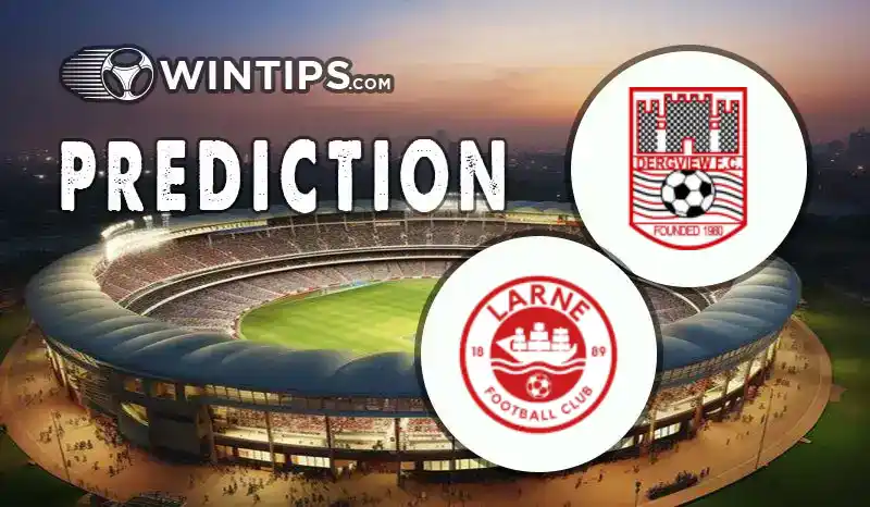 Dergview FC vs Larne FC Predictions