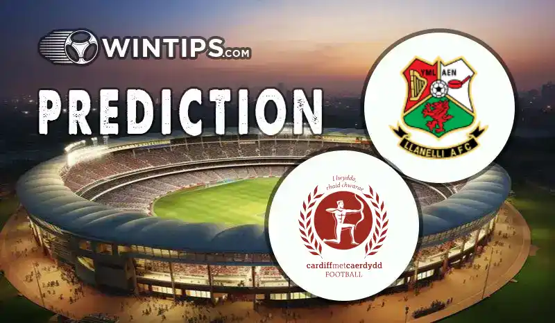 Llanelli vs UWIC Inter Cardiff Predictions