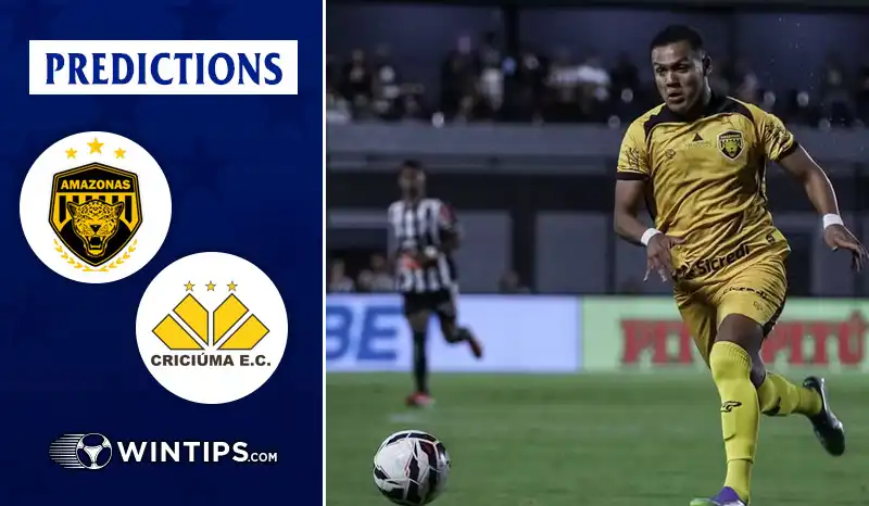 Amazonas FC vs Criciuma Predictions