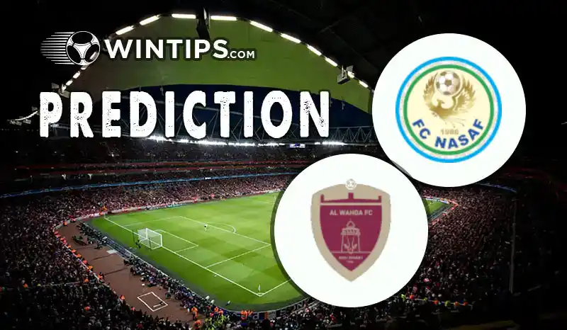 Nasaf Qarshi vs Al Wahda(UAE) Predictions