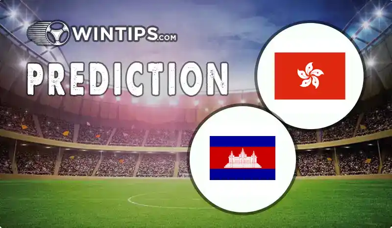 Hong Kong vs Cambodia Predictions
