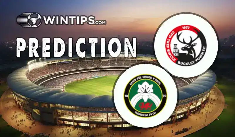 Buckley Town vs Rhyl FC Predictions