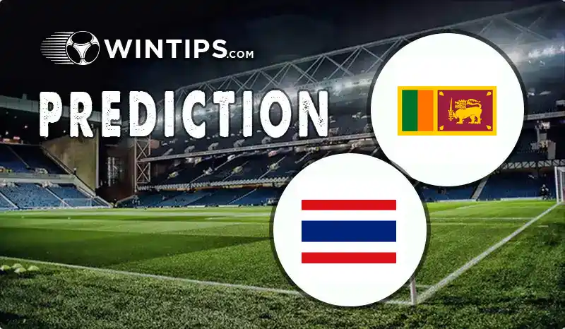 Sri Lanka vs Thailand Predictions