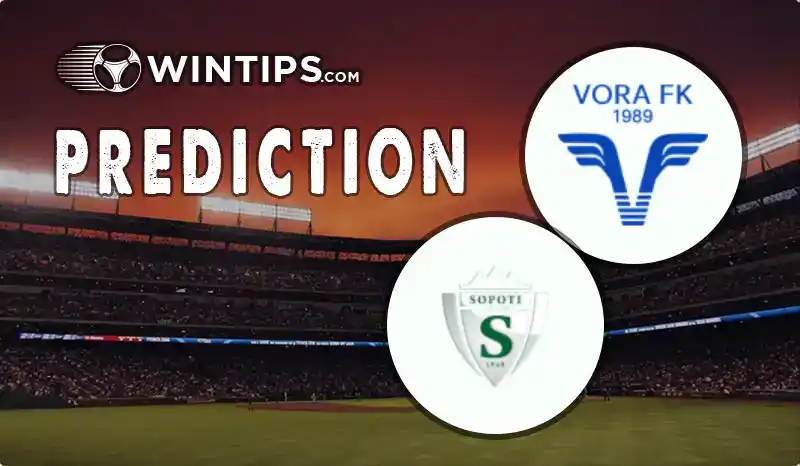FK Vora vs Sopoti Librazhd Predictions