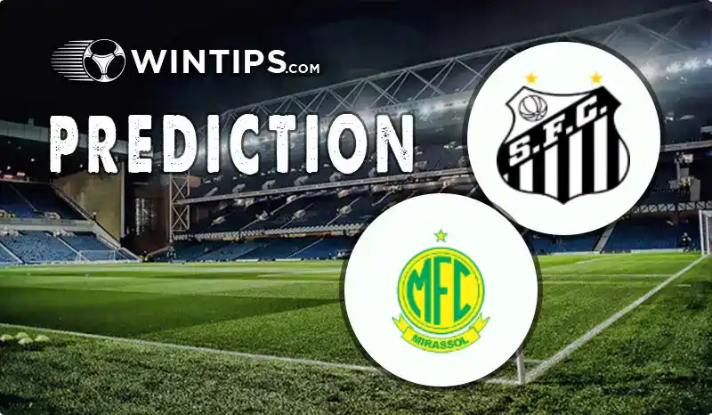 Santos vs Mirassol Predictions