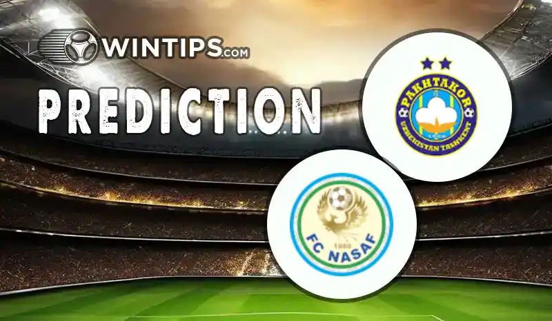Pakhtakor vs Nasaf Qarshi Predictions