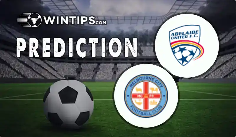 Adelaide United vs Melbourne City Predictions