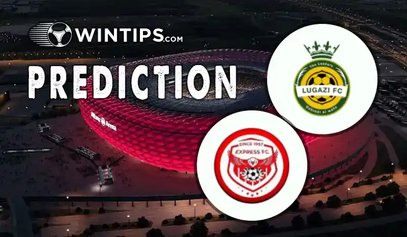 Lugazi Municipal FC vs Express FC Predictions