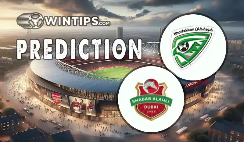 Khor Fakkan vs Shabab Al Ahli Predictions