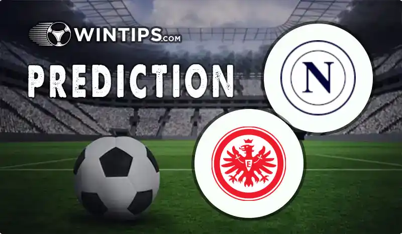 Napoli vs Eintracht Frankfurt Predictions
