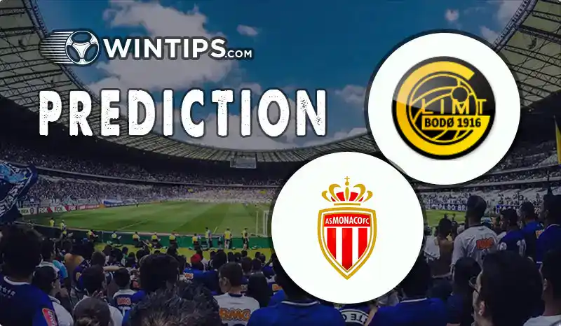 Bodo Glimt vs Monaco Predictions