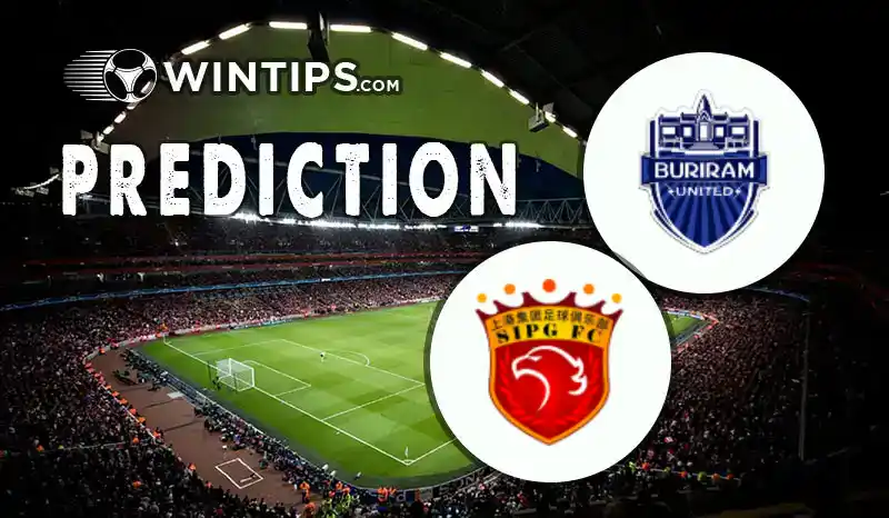Buriram United vs Shanghai Port Predictions